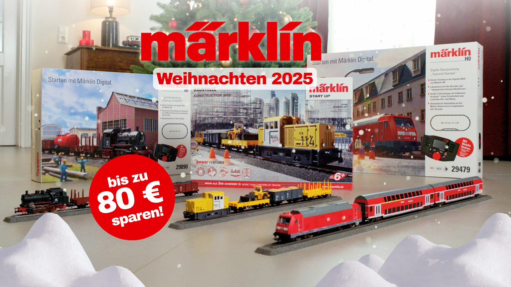 Es ist so weit... Weihnachten ist Märklin Zeit!